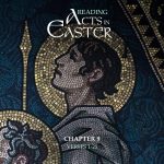 Reading Acts in Easter
